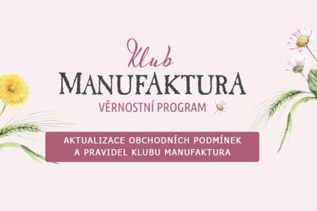 Změna obchodních podmínek a pravidel klubu Manufaktura