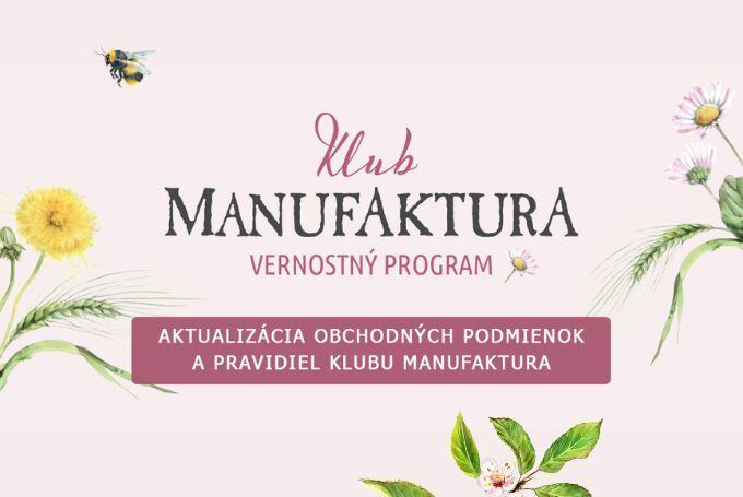 Zmena podmienok a pravidiel klubu Manufaktura